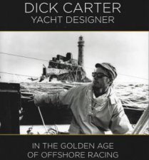Dick Carter Yacht Designer
