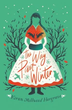 the way past winter by kiran millwood hargrave the way past winter by kiran millwood hargrave