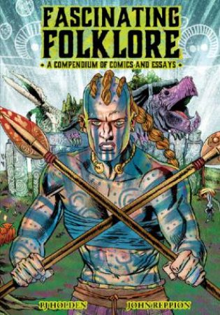 Fascinating Folklore: A Compendium Of Comics And Essays
