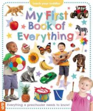 My First Book of Everything Everything Your Preschooler Needs to Know