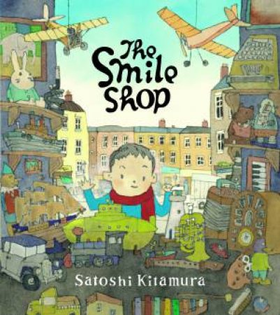 The Smile Shop by Satoshi Kitamura