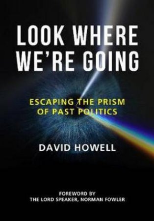 Look Where We're Going by David Howell