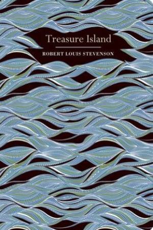 Chiltern Classics: Treasure Island by Robert Louis Stevenson