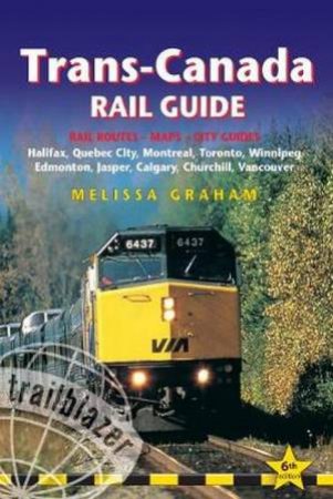 Trans-Canada Rail Guide by Various