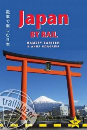 Japan By Rail 5th Ed.