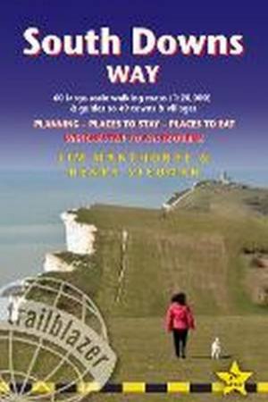 South Downs Way (Trailblazer British Walking Guides) by Jim Manthorpe & Henry Stedman