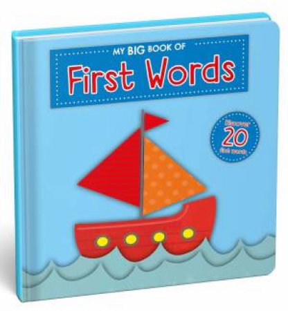My Big Book of First Words by NICK ACKLAND