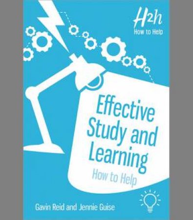 Effective Study and Learning by Gavin Reid