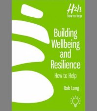 Building Wellbeing and Resilience