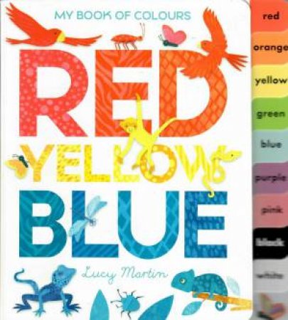 Red Yellow Blue by Lucy Martin