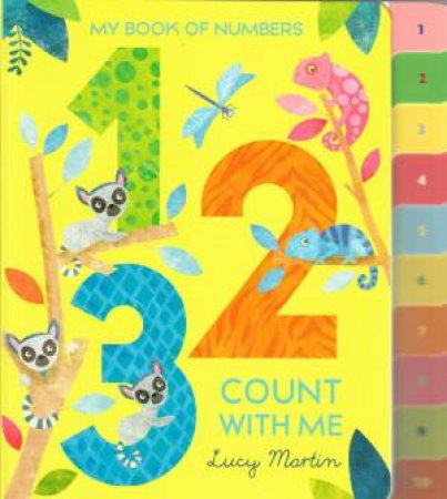 1 2 3 Count With Me by Lucy Martin