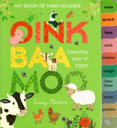 Oink Baa Moo by Lucy Martin