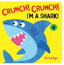 Crunch Crunch Im a Shark