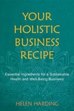 Your Holistic Business Recipe