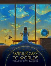 Windows To Worlds The Art Of Devin Elle Kurtz