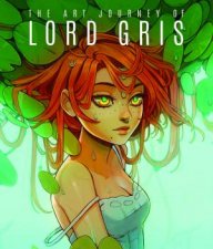 The Art Journey of Lord Gris