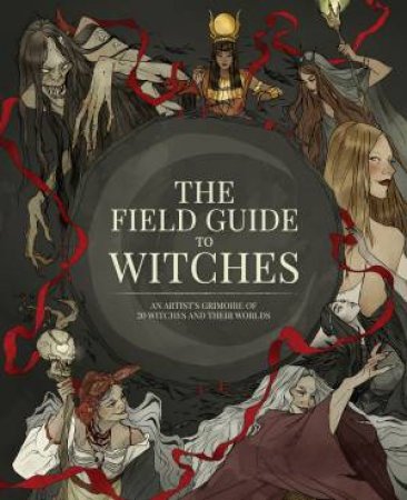 The Field Guide to Witches by 3DTotal Publishing