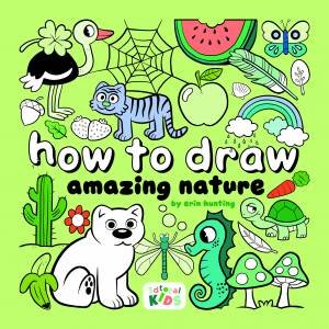 How to Draw Amazing Nature by Erin Hunting