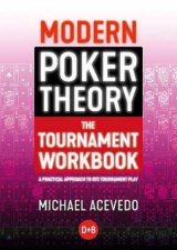 Modern Poker Theory  The Tournament Workbook
