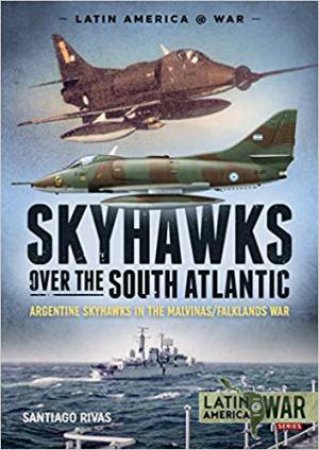 Skyhawks Over The South Atlantic by Santiago Rivas