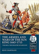 The Infantry Of Louis XIV