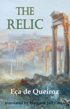 Relic by Jos Maria De Ea De Queiroz