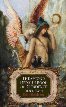 The Second Dedalus Book Of Decadence by Brian Stableford
