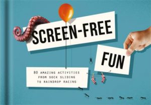 Screen-Free Fun by Various