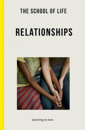 Relationships by The School of Life