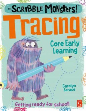 The Scribble Monsters Tracing Activity Book by Carolyn Scrace