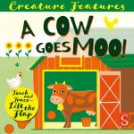 Creature Features A Cow Goes Moo