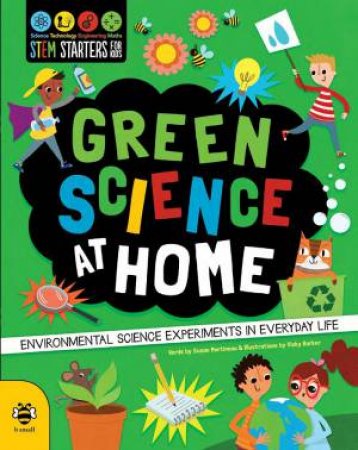 Green Science At Home by Susan Martineau