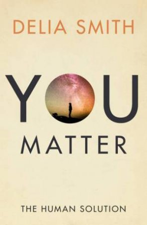 You Matter by Delia Smith