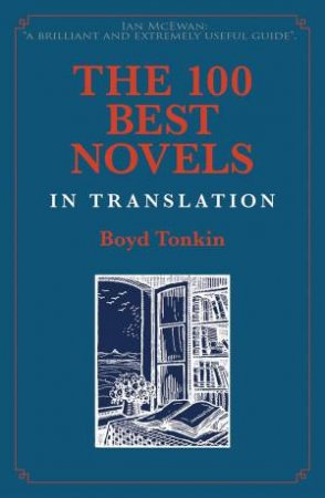 100 Best Novels In Translation by Boyd Tonkin