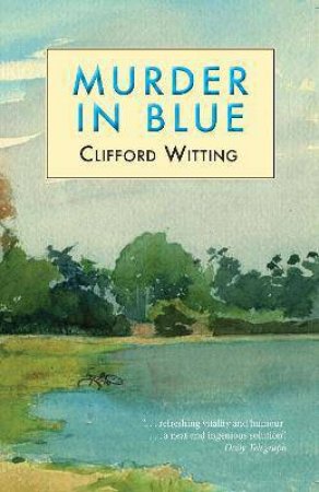 Murder in Blue by Clifford Witting