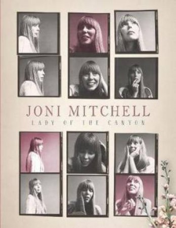 Joni Mitchell - Lady Of The Canyon by Michael A O'Neill