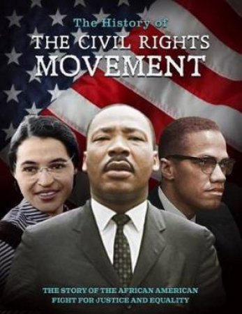 The History Of The Civil Rights Movement by Dan Peel