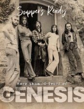 Suppers Ready More Than 50 Years of Genesis