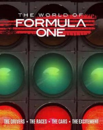 The World Of Formula One by Michael O'Neill