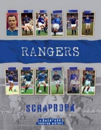 Rangers Scrapbook by Michael O'Neill