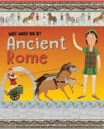 What Would You Be in Ancient Rome? by DAVID OWEN
