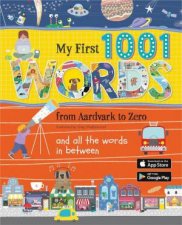 My First 1001 Words from Aardvark to Zero