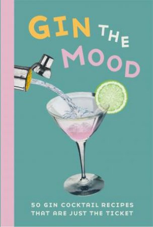 Gin The Mood by Dog 'n' Bone Books