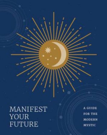 Manifest Your Future by Susanna Geoghegan