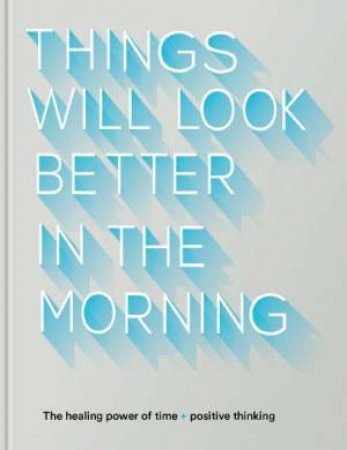 Things Will Look Better In The Morning by Susanna Geoghegan