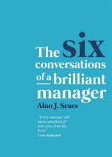 Six Conversations Of A Brilliant Manager