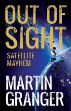 Out Of Sight Satellite Mayhem