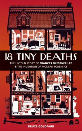 18 Tiny Deaths by Bruce Goldfarb