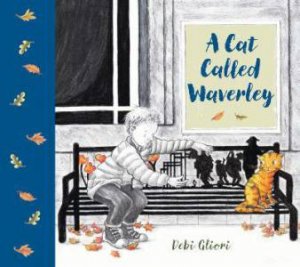 A Cat Called Waverley by Debi Gliori 