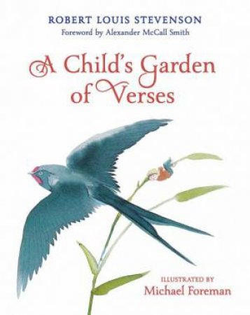 A Child's Garden of Verses by Michael Foreman & Robert Louis Stevenson